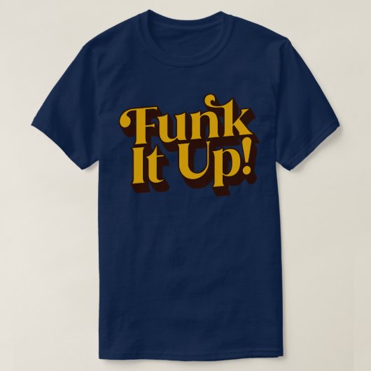 T-shirt Funk It Up (Design devant)