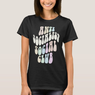 T-shirt Funky ANTI SOCIALIST SOCIAL CLUB Socialisme Rétro 