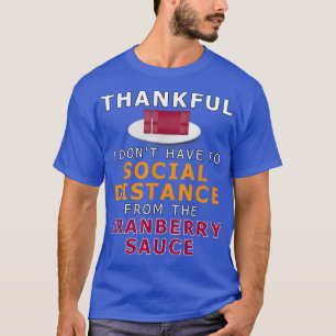 T-shirt Funky Canned Cranberry Sauce Social Distance Merci
