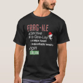 T-shirt Funky Christmas Fragile Fra Gee Lay Major Award T (Devant)