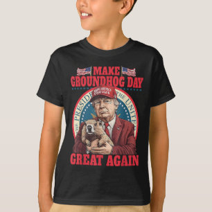 T-shirt Funky Cool Trump Groundhog Make Groundhog Day Grea