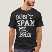 T-shirt Funky Email Marketing SAAS Email Spam Lean Startup (Devant)