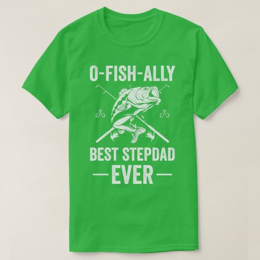 T-shirt Funky Fishing Stepdad Best Stepdad Ever Poisson (Design devant)