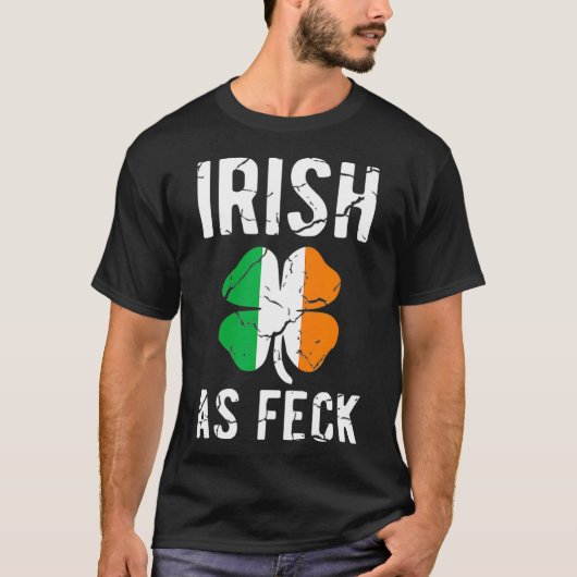 T-shirt Funky Jour de la Saint Patrick Irlandais Comme Fec (Devant)