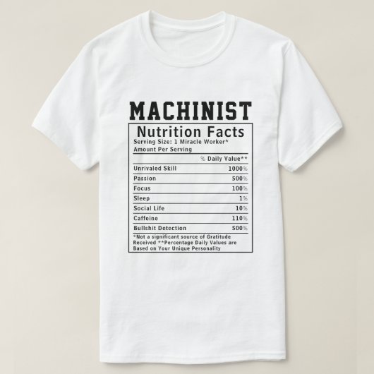T-shirt Funky Machinist Nutrition Facts Personnel employé (Design devant)