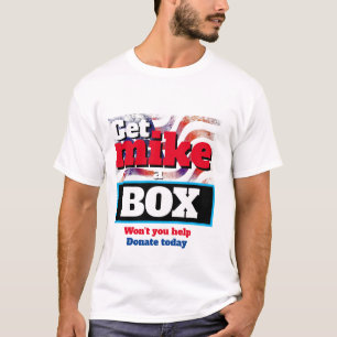 T-shirt Funky Novelty Politique GET MIKE A BOX