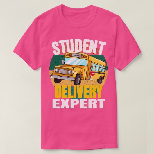T-shirt Funky Student Delivery Expert School Bus Driver (Design devant)