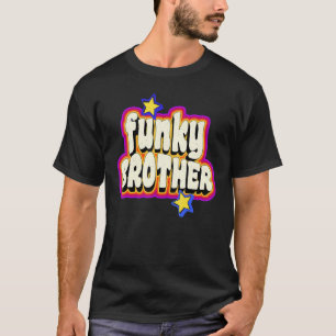 T-shirt Funky Vintage Retro les années 70 Funky Brother Di