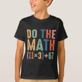 T-shirt Funny 100 Days School Math Equation Do The Math 10 (Devant)