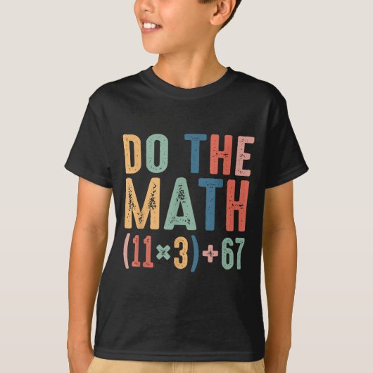 T-shirt Funny 100 Days School Math Equation Do The Math 10 (Devant)
