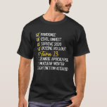 T-shirt Funny 13th Birthday Poison 13 Years Old Quarantine<br><div class="desc">Funny 13th Birthday Poison 13 Years Old Quarantine 2</div>
