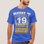 T-shirt Funny 19th Birthday Shirt Vintage Construit 19 Ans<br><div class="desc">Amusante 19ème Anniversaire Chemise Vintage Construit Il Y A 19 Ans Plaisanterie.</div>