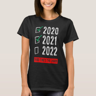 T-shirt Funny 2020 2021 2022 Troisième Fois Le Charme Nouv