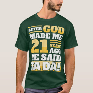T-shirt Funny 21st Birthday21 Years