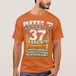 T-shirt Funny 37th Birthday Shirt Vintage construit 37 ans<br><div class="desc">Funny 37th Birthday Shirt Vintage Construit Il Y A 37 Ans Plaisanterie.</div>