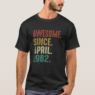 T-shirt Funny 40 Year Old Birthday Gifts Awesome Since Apr