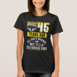 T-shirt Funny 45th Birthday Shirt B-Day Cadeau Dit Âge 45<br><div class="desc">Funny 45th Birthday Shirt B-Day Cadeau Dit Âge 45 An</div>