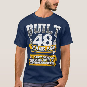 T-shirt Funny 48th Birthday Shirt Vintage construit 48 ans