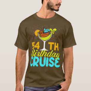 T-shirt Funny 54th Birthday Cruise