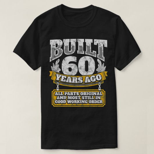 T-shirt Funny 60e anniversaire B-Day cadeau dire âge 60 an (Design devant)