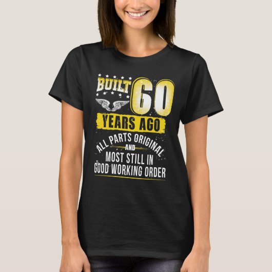T-shirt Funny 60e Anniversaire Chemise B-Day Cadeau Dit Âg (Devant)