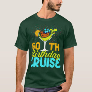 T-shirt Funny 60th Birthday Cruise