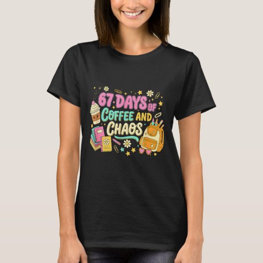 T-shirt Funny 67 Days Of Coffee Retro Teacher Humor (Devant)