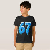 T-shirt Funny 67 Drip Cold Ice Winter Season Six Seven Sno (Devant entier)