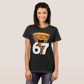 T-shirt Funny 67 Meme Six Seven Humor Food Zza (Devant entier)