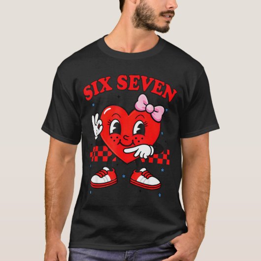 T-shirt Funny 6 7 Meme Heart Six Seven 67 Valentine Couple (Devant)