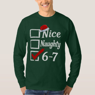 T-shirt Funny 6-7 Meme Nice Naughty 67 Christmas Brain Rot