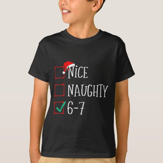 T-shirt Funny 6-7 Meme Nice Naughty 67 Christmas Six Seven (Devant)