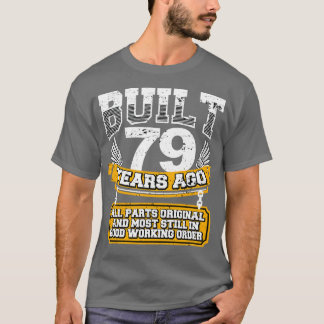 T-shirt Funny 79th Birthday Shirt Vintage construit 79 ans