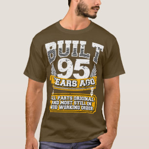 T-shirt Funny 95e Anniversaire Chemise Vintage construite 