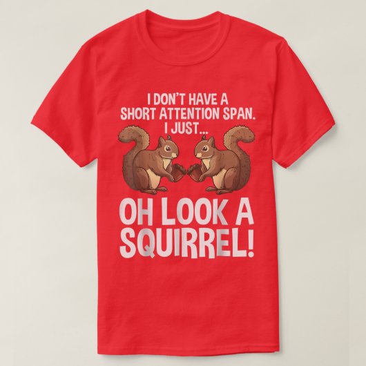T-shirt Funny ADHD Squirrel Design For Men Women Chipmunk (Design devant)