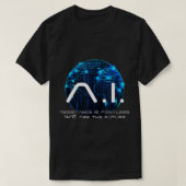 T-shirt Funny AI Singularité Conspiration Théorie Machine  (Design devant)