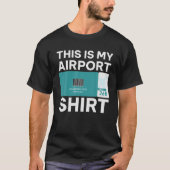 T-shirt Funny Airport Boarding Pass, Funny Traveling (Devant)