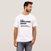 T-shirt Funny Ambulance Driver (Devant entier)
