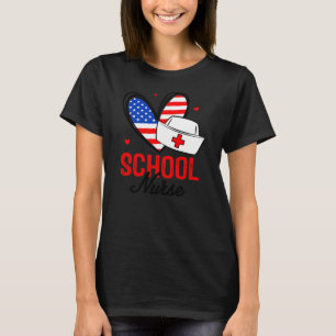 T-shirt Funny America School Nurse Independence Heart RN