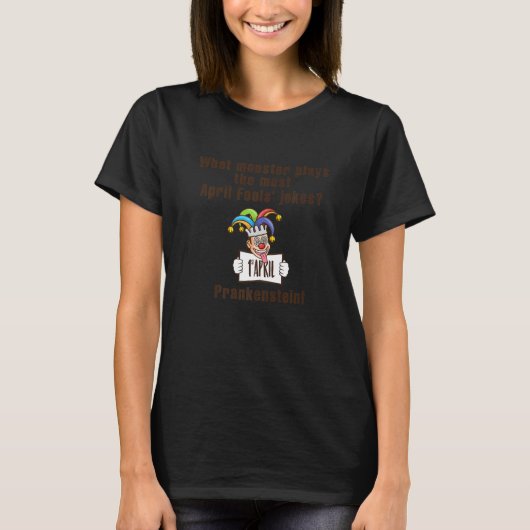 T-shirt Funny April Fools' Day Pranks Kit 1er April Plaisa (Devant)