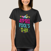 T-shirt Funny April Fools Day Pranks Kit 1er April Plaisan (Devant)