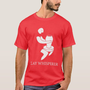 T-shirt Funny Argile Whisperer Poterie Céramique Kiln Art