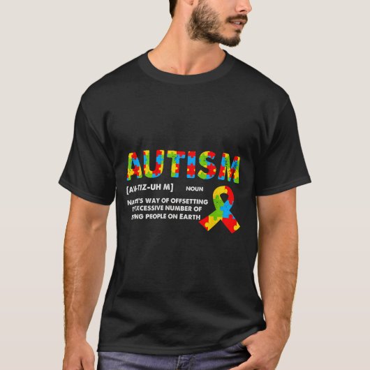 T-shirt Funny Autism Definition - Autism Awareness Month  (Devant)
