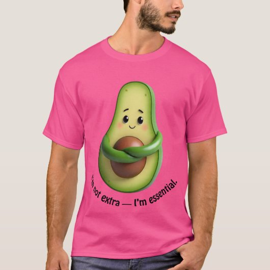 T-shirt Funny Avocado Tote – I’m Not Extra, I’m Essential (Devant)