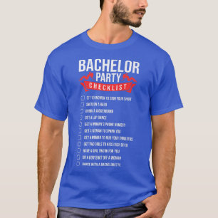 T-shirt Funny Bachelor Party Liste de contrôle pour la fêt
