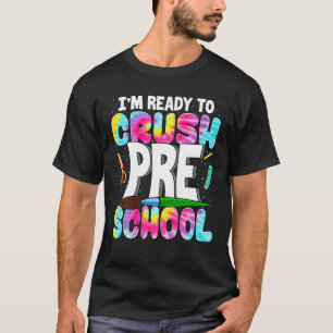 T-shirt Funny Back To School Tie Dye I'm Ready To Crush Pr