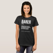 T-shirt Funny Baker Definition Baking for Pastry Chef (Devant entier)