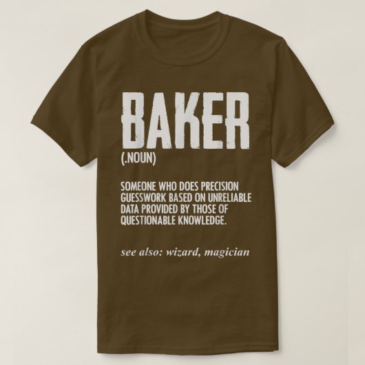 T-shirt Funny Baker Definition Baking for Pastry Chef Brea (Design devant)