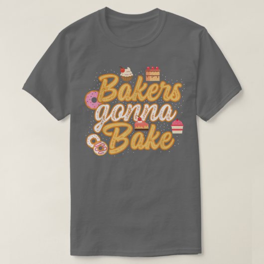 T-shirt Funny Bakers Gonna Bake Cuisson (Design devant)