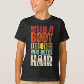 T-shirt Funny Bald Man Gift Confident Body Sitivity Gym Hu (Devant)